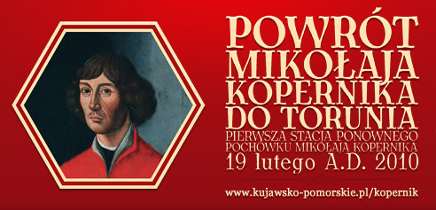 Powrót Mikołaja Kopernika do Torunia 19 lutego 2010