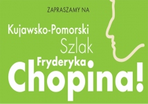 Kujawsko-Pomorski Szlak Fryderyka Chopina