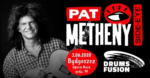 Galeria dla Drums Fusion 2020: Pat Metheny „Side-Eye"