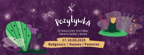 Galeria dla IV Magiczny Festiwal Świata Baśni i Bajek Pozytywka 2020 - dzień 1