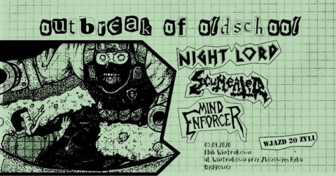 Galeria dla Outbreak of oldchool: Night Lord, Scumeater, Mind Enforcer [Przełożony]