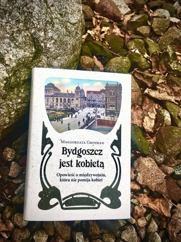 Galeria dla Spotkanie z autorką Małgorzatą Grosman Przedpremiera książki "Bydgoszcz jest kobietą"