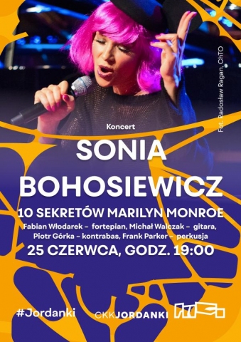 Galeria dla Sonia Bohosiewicz Koncert „10 Sekretów Marilyn Monroe"