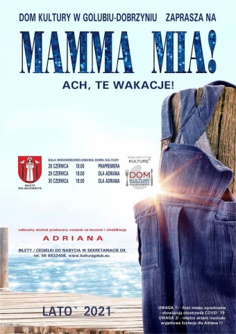 Galeria dla Muscal "Mamma Mia- Ach te wakacje!" - Premiera