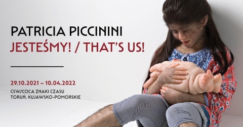 Galeria dla Wystawa Patricii Piccinini "Jesteśmy!"