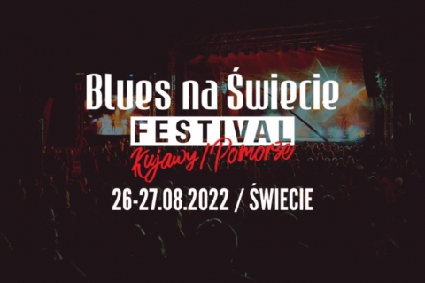 Galeria dla 12. Blues na Świecie Festival 2022 - dzień 1