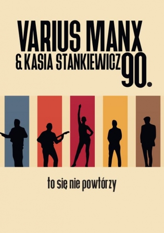 Galeria dla Varius Manx & Kasia Stankiewicz – 90., to się nie powtórzy