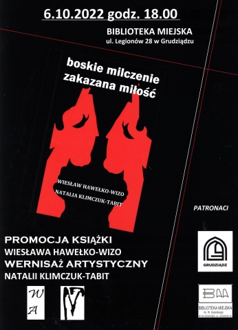 Galeria dla Promocja książki „boskie milczenie*zakazana miłość” Wiesława Hawełko-Wizo oraz wernisaż artystyczny Natalii Klimczuk-Tabit