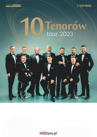 Galeria dla Koncert 10 Tenorów Tour 2023