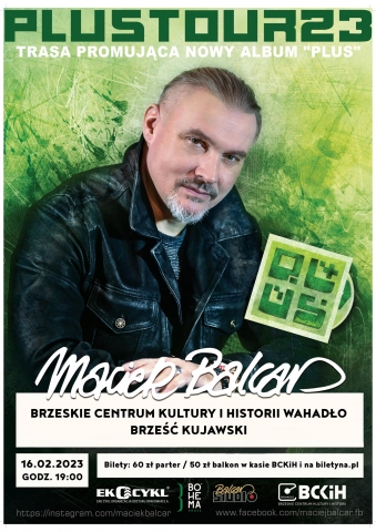 Galeria dla Koncert Macieja Balcara "Plus Tour 2023"
