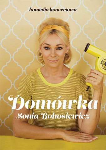 Galeria dla Domówka - komedia Soni Bohosiewicz