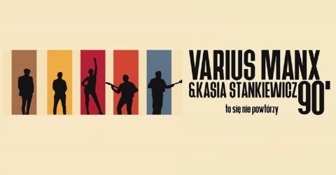 Galeria dla Varius Manx & Kasia Stankiewicz 90. to się nie powtórzy!