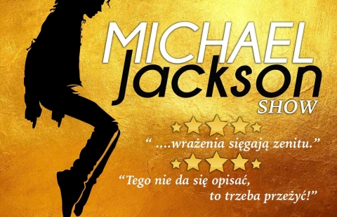 Galeria dla Koncert Michael Jackson Show!