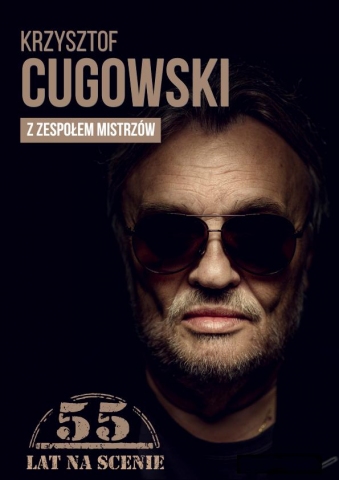 Galeria dla Krzysztof Cugowski z Zespołem Mistrzów - 55 lat na scenie