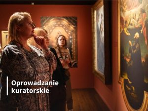 Ilustracja do wpisu: Oprowadzanie kuratorskie po wystawie „Maksymilian Antoni