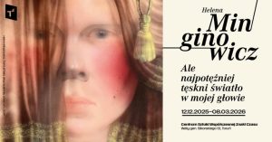 Ilustracja do wpisu: Helena Minginowicz – wystawa indywidualna