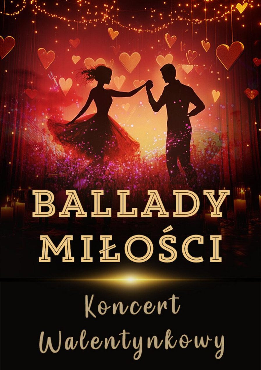 Ilustracja do wpisu: Koncert Walentynkowy – Ballady Miłości