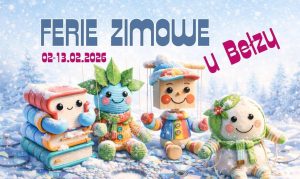 Ilustracja do wpisu: Ekoferie w Bibliotece u Bełzy