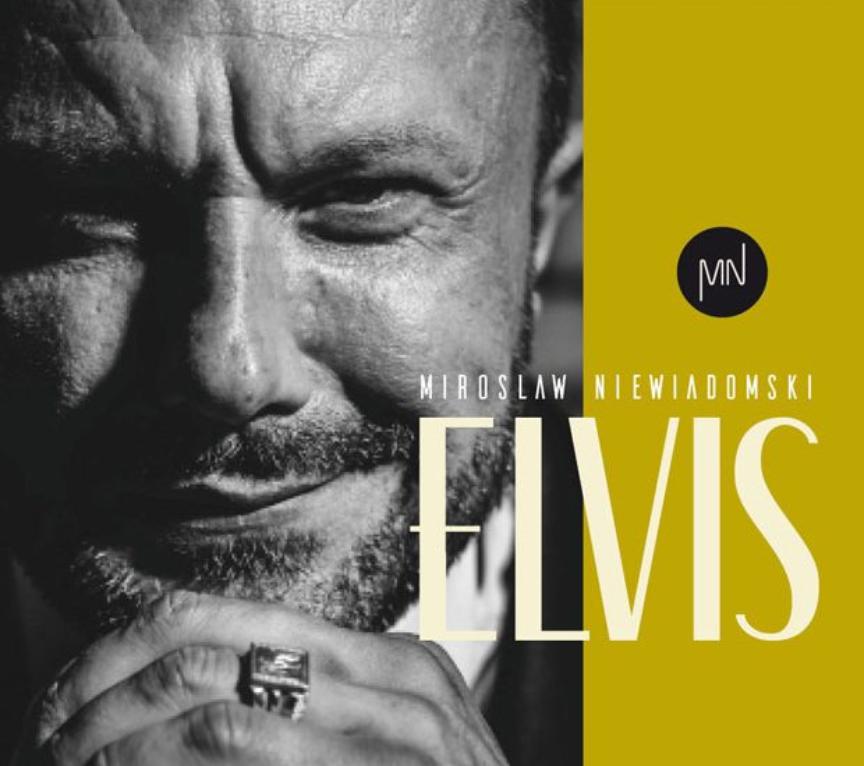 Ilustracja do wpisu: Mirosław Niewiadomski – „Elvis i Inni