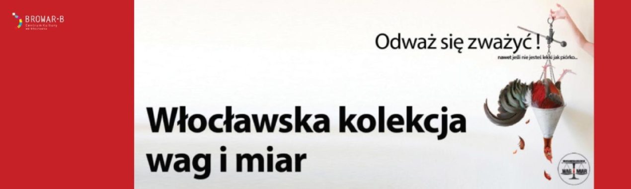 Ilustracja artykułu: Włocławska kolekcja wag i miar /