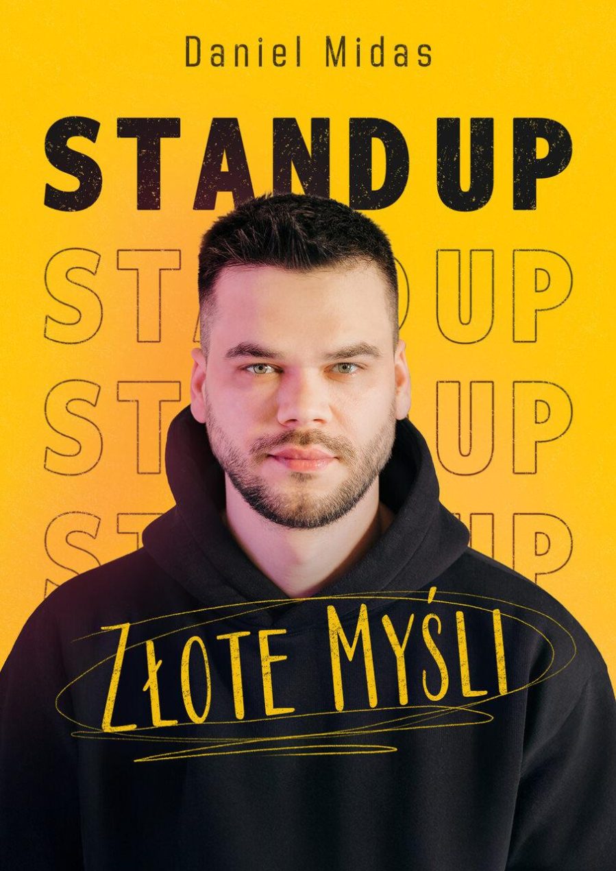 Ilustracja artykułu: Stand-up – Daniel Midasi „Złote Myśli”