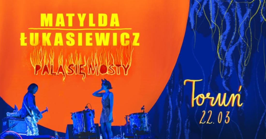 Ilustracja artykułu: Matylda/Łukasiewicz / koncert