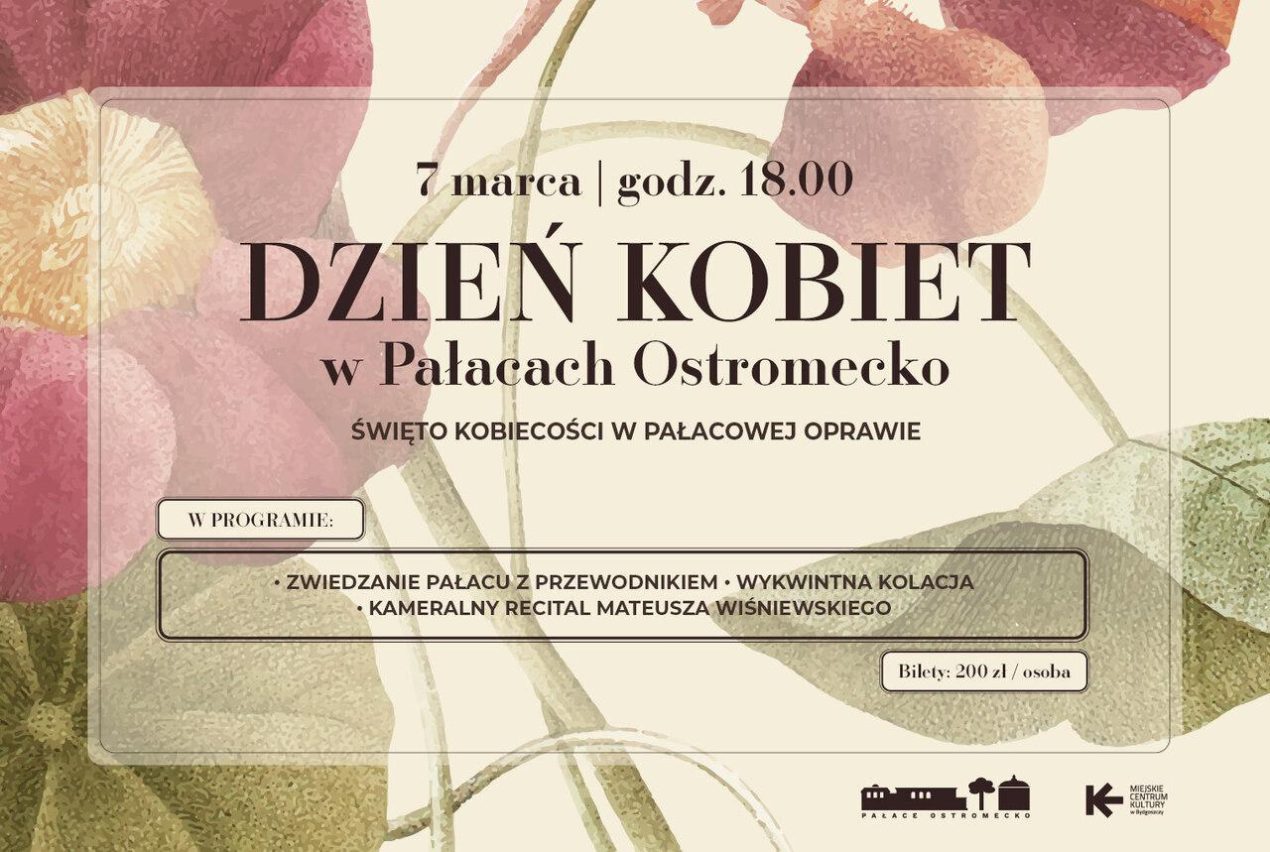 Ilustracja artykułu: Dzień Kobiet w Pałacach Ostromecko –