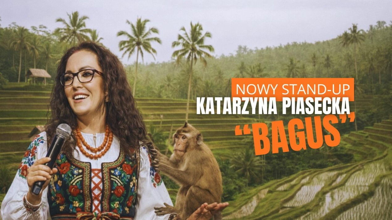 Ilustracja do wpisu: Stand-up Katarzyna Piasecka – program „Bagus”