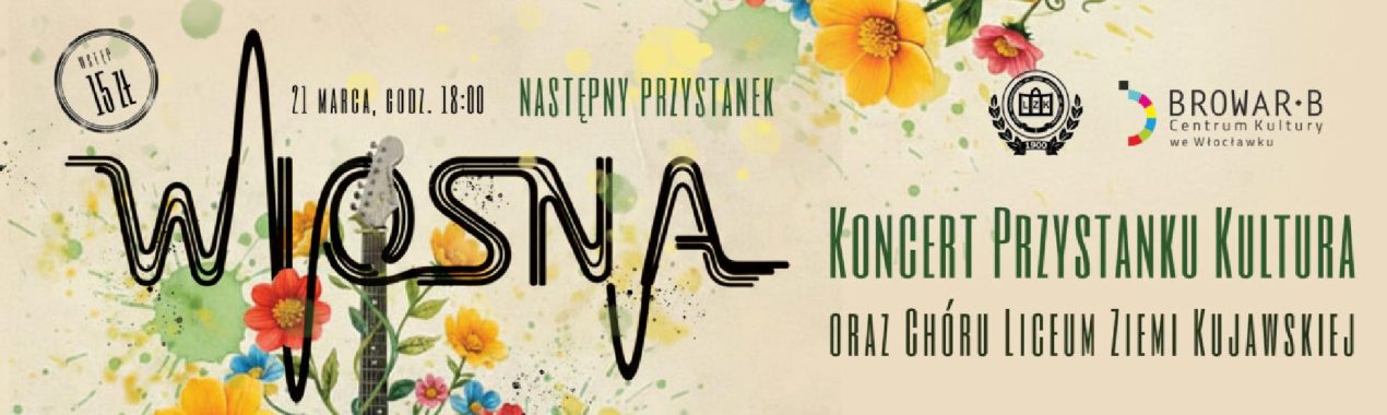 Ilustracja do wpisu: Następny Przystanek, Wiosna / koncert