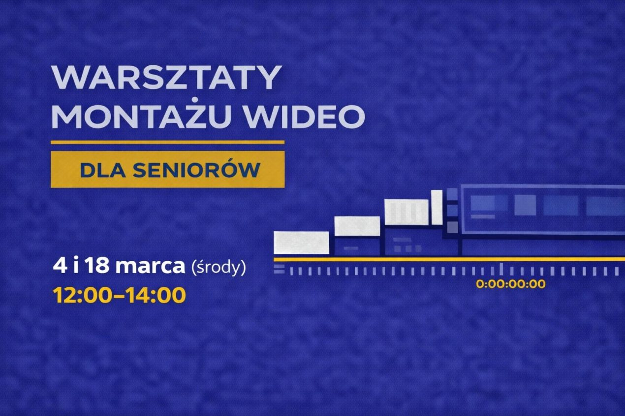 Ilustracja do wpisu: Warsztaty montażu wideo dla seniorów