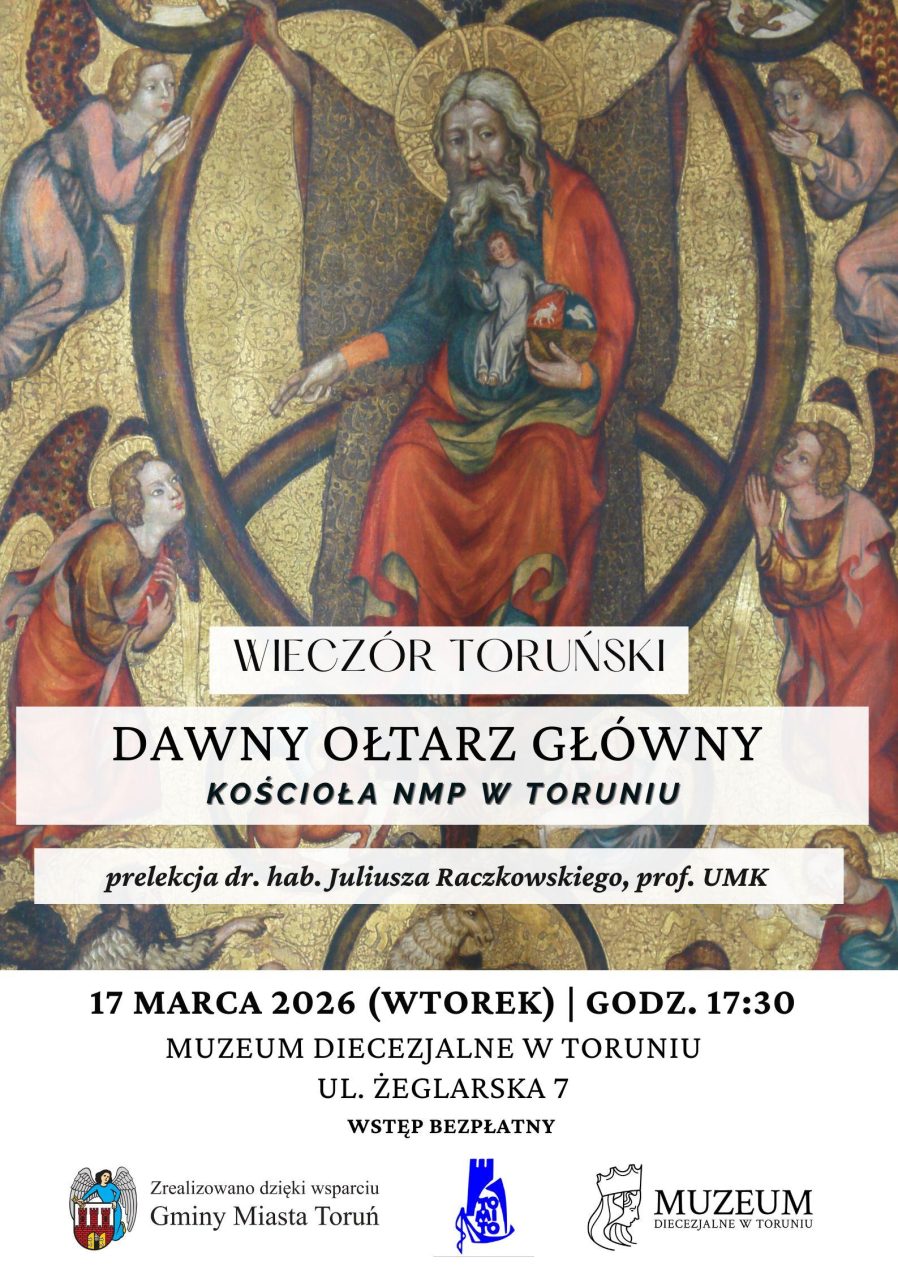 Ilustracja do wpisu: Wieczór Toruński: Dawny ołtarz główny kościoła