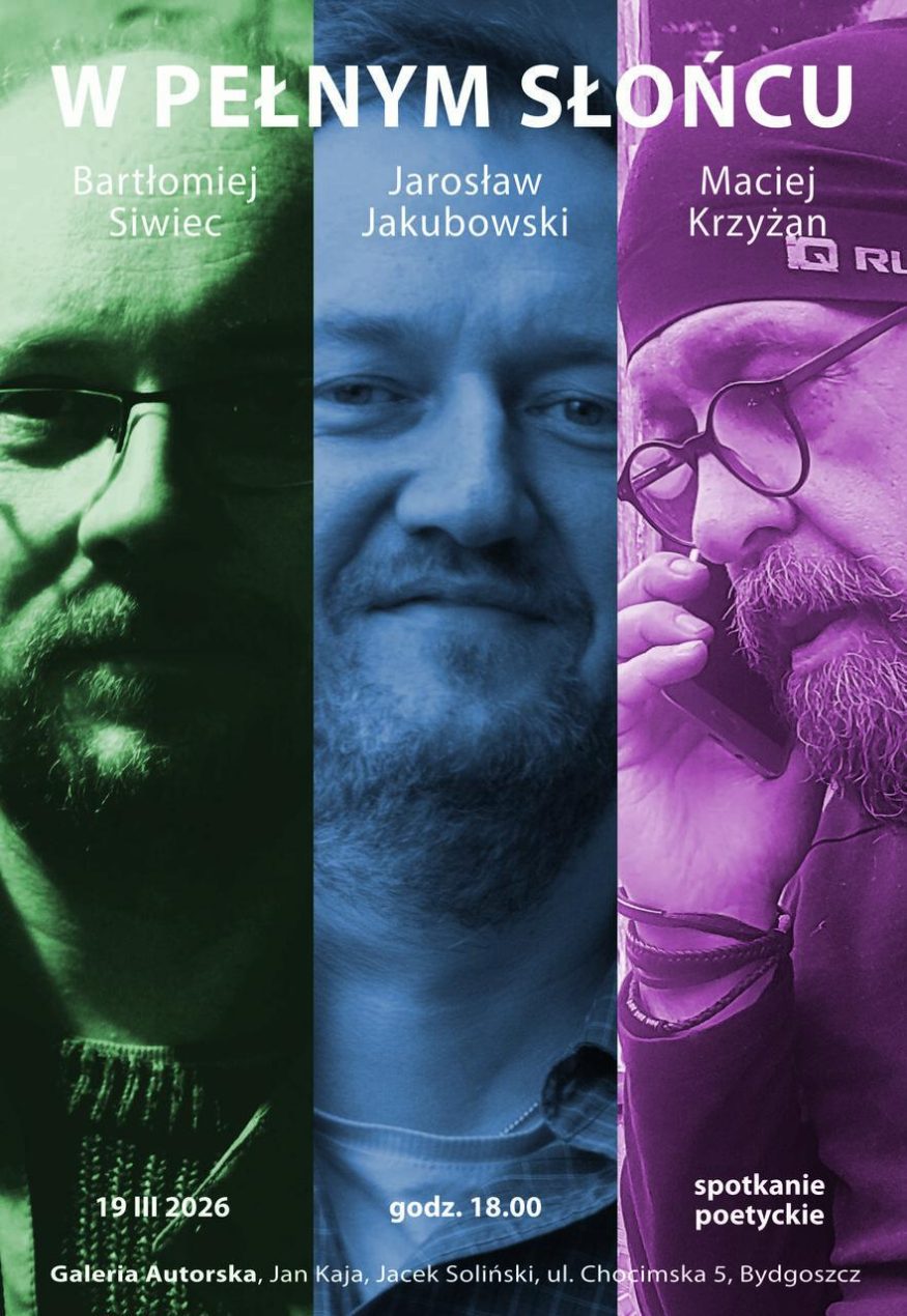 Ilustracja artykułu: Spotkanie poetyckie z: Jarosławem Jakubowskim, Maciejem