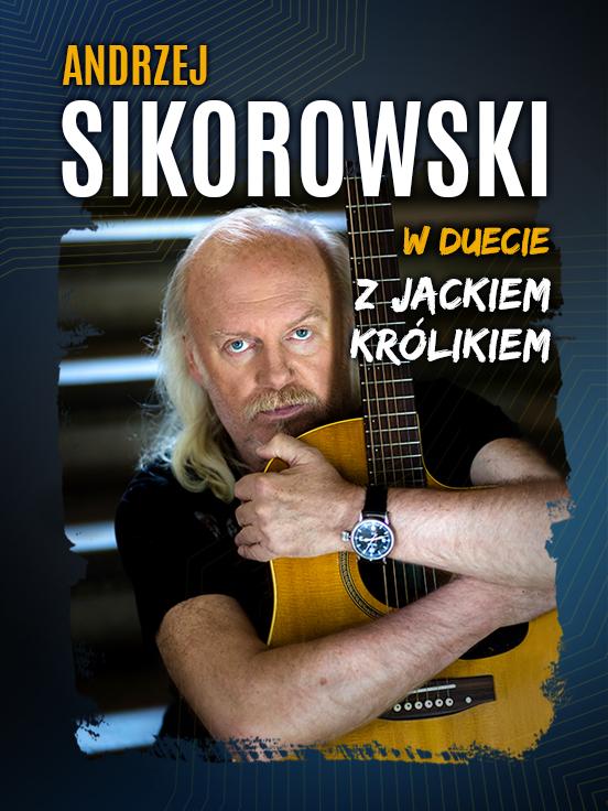 Ilustracja do wpisu: Koncert: Andrzej Sikorowski w duecie z