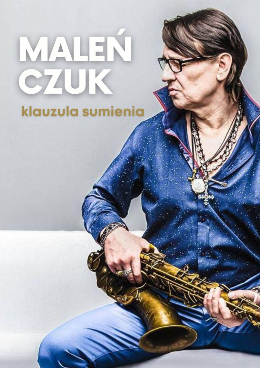 Ilustracja artykułu: Koncert: Maciej Maleńczuk – Klauzula sumienia