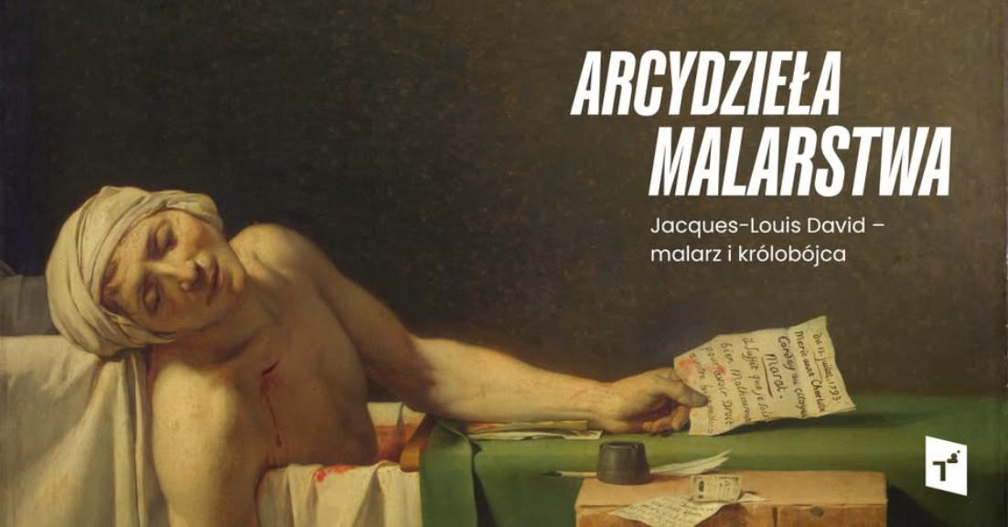 Ilustracja artykułu: Wykład: Arcydzieła Malarstwa: Jacques-Louis David –
