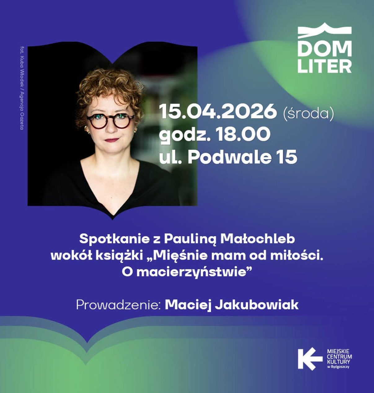 Ilustracja do wpisu: Spotkanie z Pauliną Małochleb wokół książki