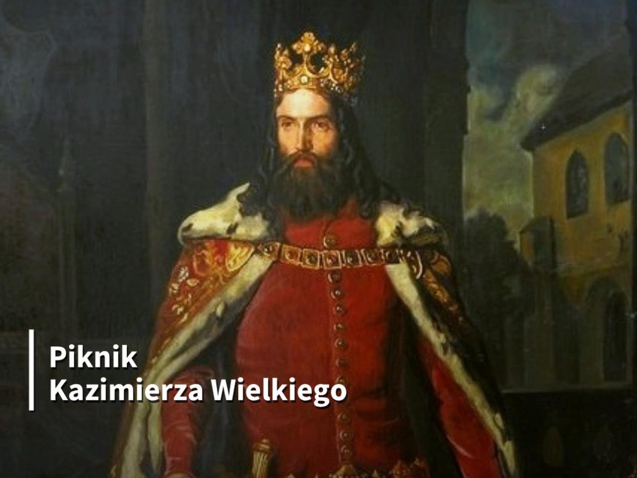 Ilustracja do wpisu: Piknik Kazimierza Wielkiego