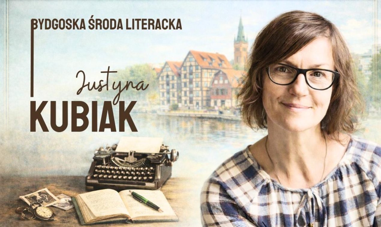 Ilustracja artykułu: Bydgoska Środa Literacka – Justyna Kubiak