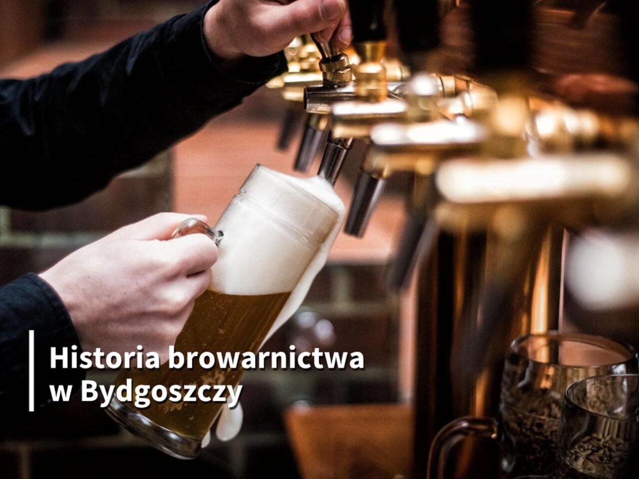 Ilustracja do wpisu: Wykład Joanny Gajownik „Bydgoszcz piwem płynąca”