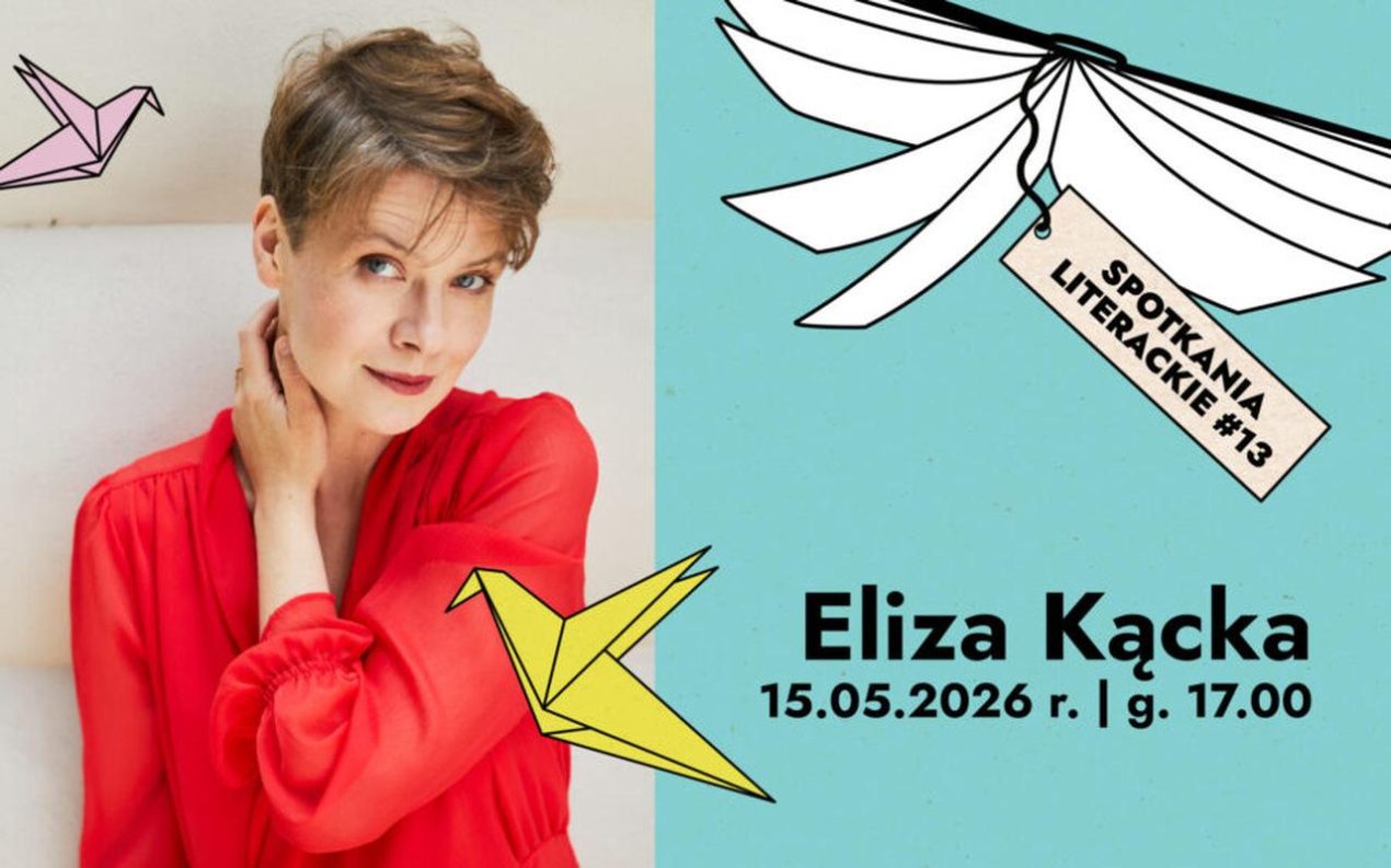 Ilustracja do wpisu: Spotkanie Literackie #13: Eliza Kącka