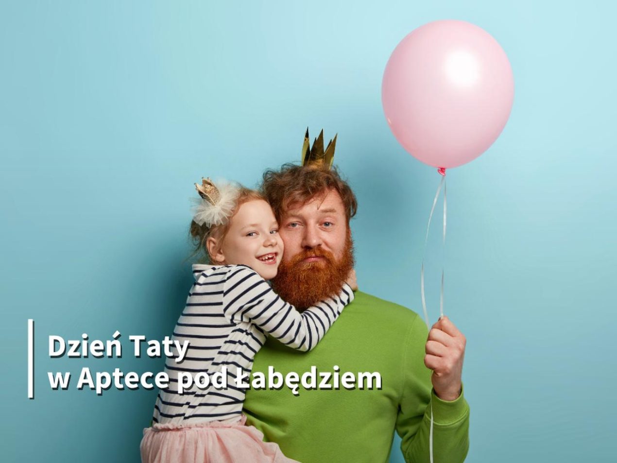 Ilustracja do wpisu: Dzień Taty w Aptece pod Łabędziem