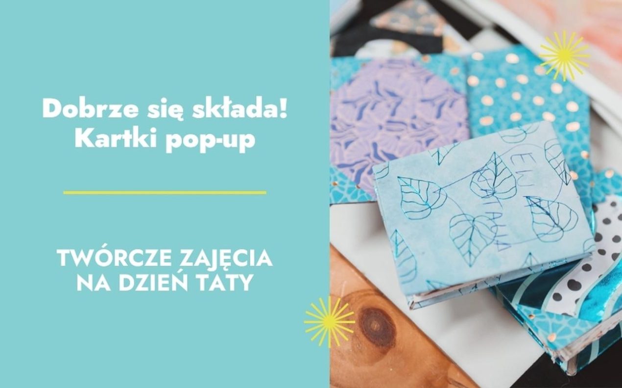 Ilustracja artykułu: Twórcze zajęcia na dzień Taty „Dobrze