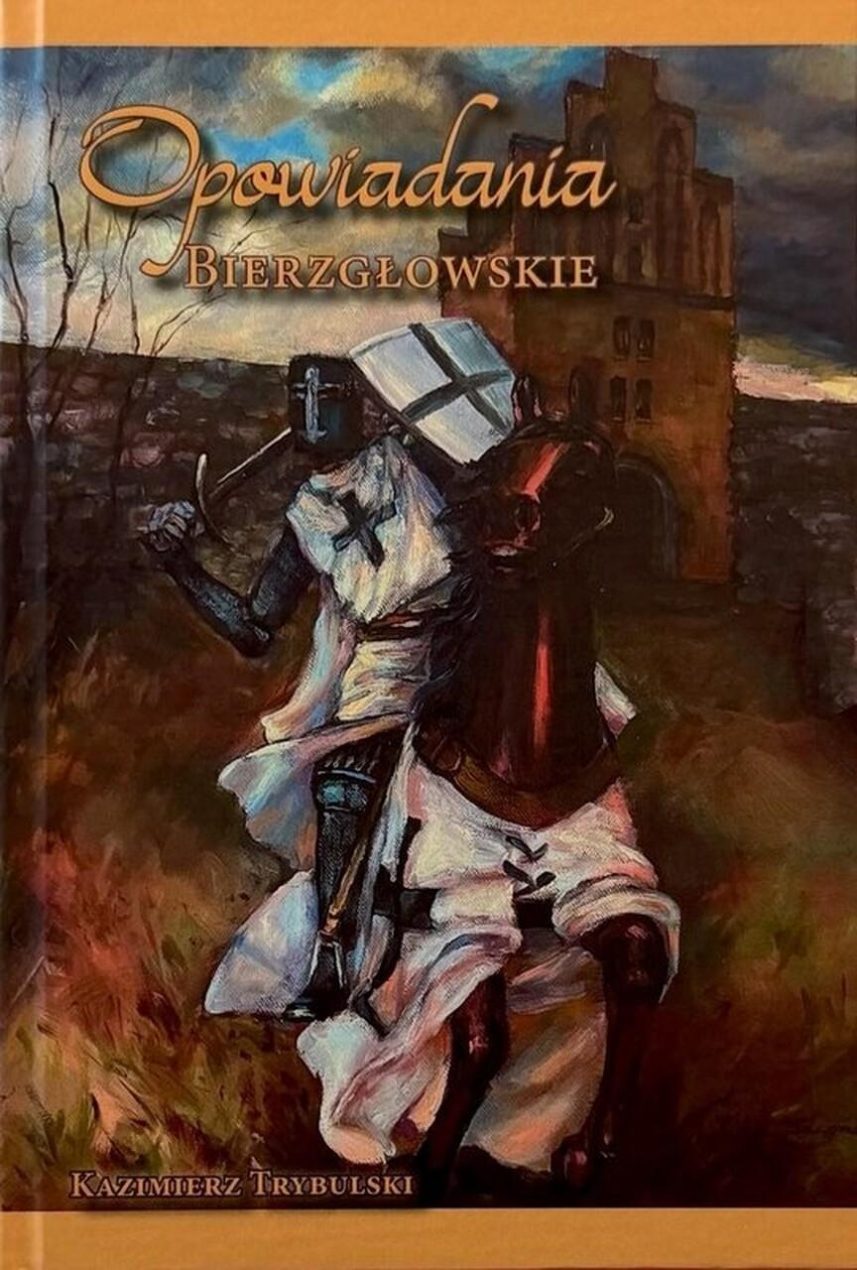Ilustracja do wpisu: Promocja książki „Opowiadania bierzgłowskie”