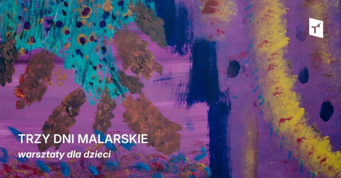Ilustracja do wpisu: Trzy dni malarskie – warsztaty dla
