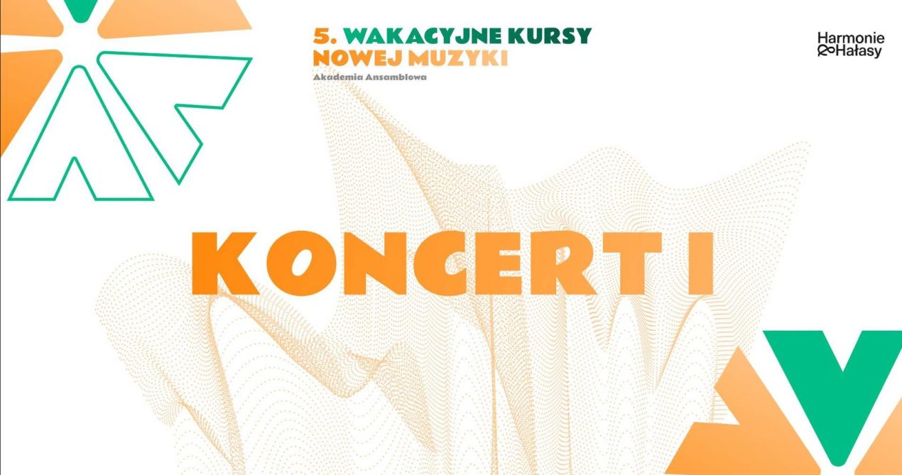 Ilustracja do wpisu: Koncert „V Wakacyjne Kursy Nowej Muzyki