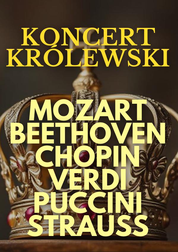 Ilustracja do wpisu: Koncert Królewski – Majestat Klasyki. Wirtuozi