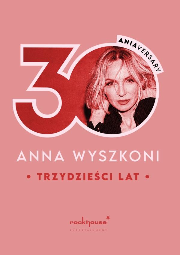 Ilustracja artykułu: Anna Wyszkoni – Trzydzieści lat –