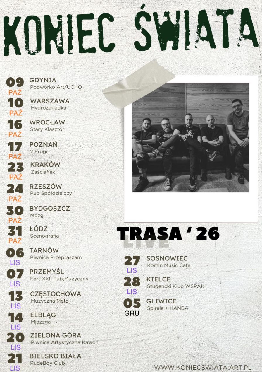 Ilustracja artykułu: Koncert – Koniec Świata – Trasa