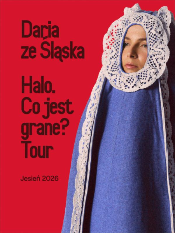 Ilustracja artykułu: Daria ze Śląska – Halo. Co
