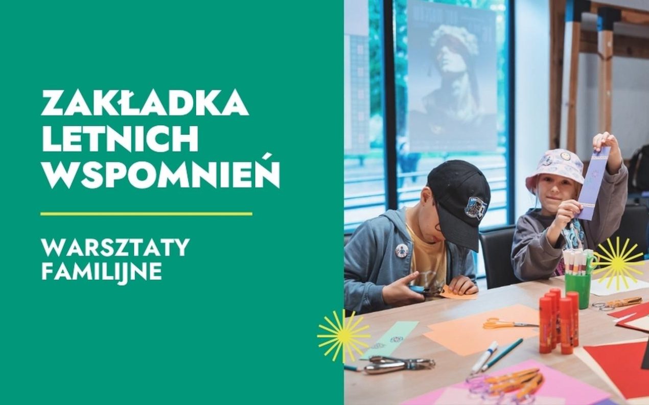 Ilustracja do wpisu: Warsztaty familijne „Zakładka letnich wspomnień”